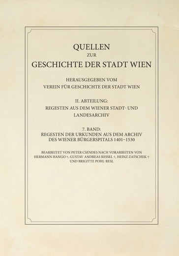 Regesten der Urkunden aus dem Archiv des Wiener Bürgerspitals 14011530 - Peter Csendes