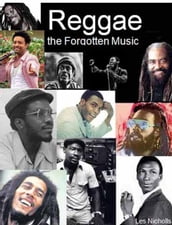 Reggae the Forgotten Music