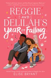Reggie and Delilah s Year of Falling
