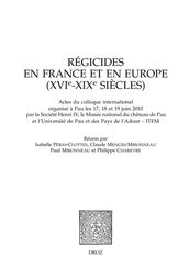 Régicides en France et en Europe (XVIe-XIXe siècles)