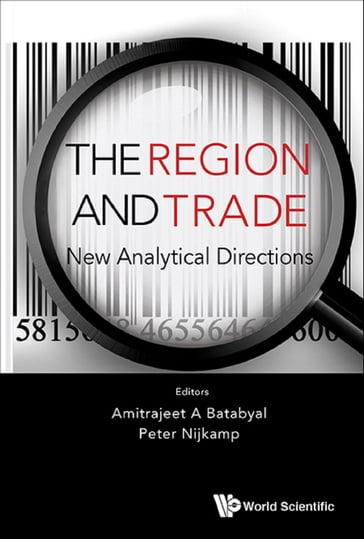 Region And Trade, The: New Analytical Directions - Amitrajeet A Batabyal - Peter Nijkamp