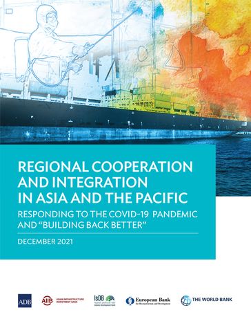 Regional Cooperation and Integration in Asia and the Pacific - Asian Development Bank