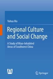 Regional Culture and Social Change