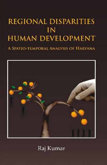 Regional Disparities in Human Development - Raj Dr Kumar