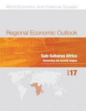 Regional Economic Outlook, April 2017, Sub-Saharan Africa