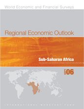 Regional Economic Outlook: Sub-Saharan Africa - Fall 2006-Supplement