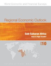 Regional Economic Outlook: Sub-Saharan Africa, April 2010