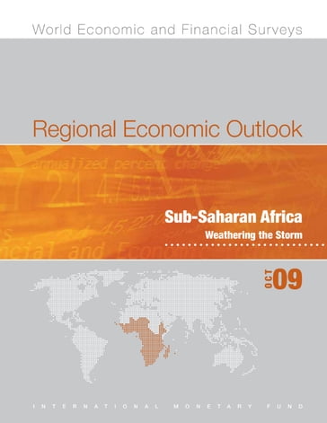 Regional Economic Outlook: Sub-Saharan Africa, October 2009 - International Monetary Fund. African Dept.