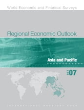 Regional Economic Outlook: Asia and Pacific (October 2007)