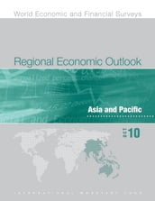 Regional Economic Outlook, Asia and Pacific, October 2010