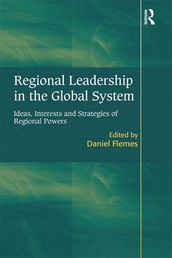 Regional Leadership in the Global System