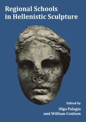 Regional Schools in Hellenistic Sculpture