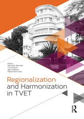 Regionalization and Harmonization in TVET