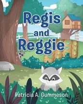 Regis and Reggie