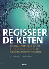 Regisseer de keten