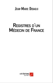 Registres d un Médecin de France