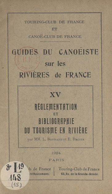 Réglementation et bibliographie du tourisme en rivière (15) - Louis Bonnard - Émile Dacier