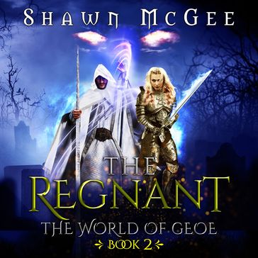 Regnant, The - Shawn McGee