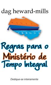 Regras para o Ministério de tempo Integral (2ª edição)