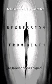 Regression from death to decipher an Enigma