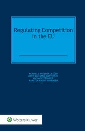 Regulating Competition in the EU