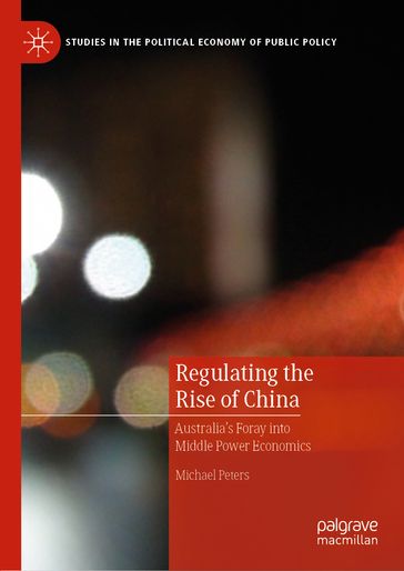 Regulating the Rise of China - Michael Peters