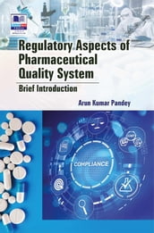 Regulatory Aspects of Pharmaceutical Quality System
