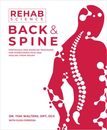 Rehab Science: Back and Spine - Tom Walters