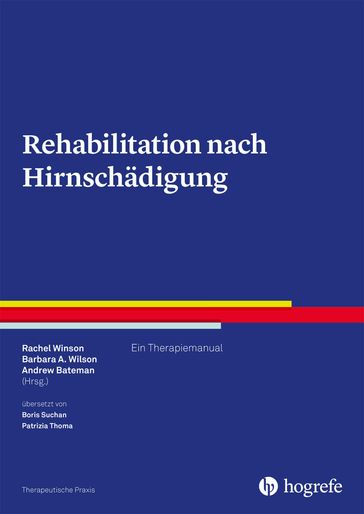 Rehabilitation nach Hirnschädigung - Rachel Winson - Barbara A. Wilson - Andrew Bateman