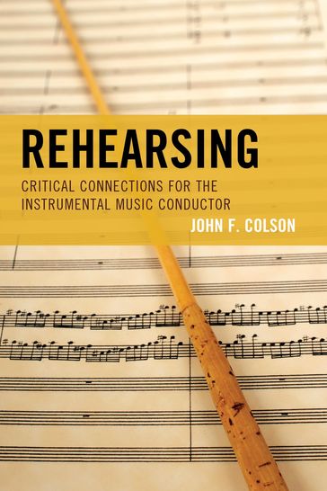 Rehearsing - John F. Colson