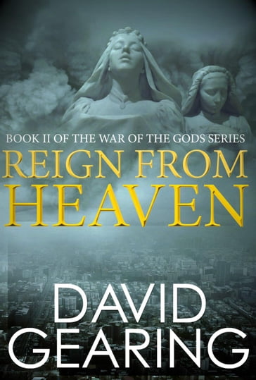 Reign From Heaven - David Gearing