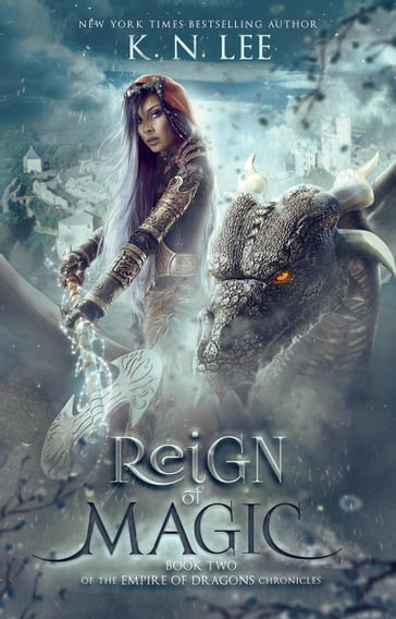 Reign of Magic - K.N. Lee