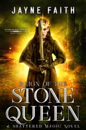 Reign of the Stone Queen