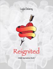 Reignited