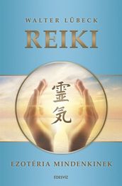 Reiki (Ezotéria Mindenkinek sorozat)