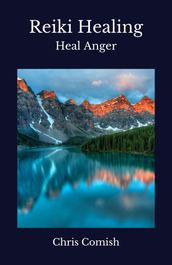 Reiki Healing Heal Anger