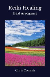 Reiki Healing Heal Arrogance