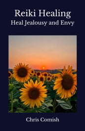 Reiki Healing Heal Jealousy and Envy