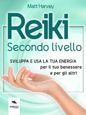 Reiki. Secondo Livello