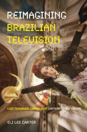 Reimagining Brazilian Television