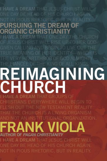 Reimagining Church - Frank Viola