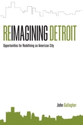 Reimagining Detroit