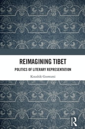 Reimagining Tibet