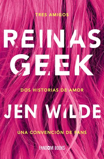 Reinas Geek - Jen Wilde