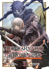 Reincarnated Into a Game as the Hero s Friend: Running the Kingdom Behind the Scenes (Light Novel) Vol. 2