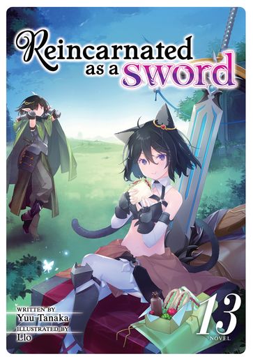 Reincarnated as a Sword (Light Novel) Vol. 13 - Yuu Tanaka