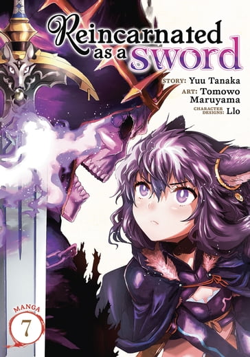 Reincarnated as a Sword (Manga) Vol. 7 - Tomowo Maruyama - Yuu Tanaka