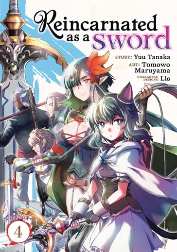 Reincarnated as a Sword (Manga) Vol. 4 - Tomowo Maruyama - Yuu Tanaka