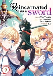 Reincarnated as a Sword (Manga) Vol. 9