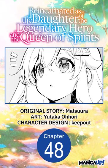 Reincarnated as the Daughter of the Legendary Hero and the Queen of Spirits #048 - Matsuura - Yutaka Ohhori - keepout